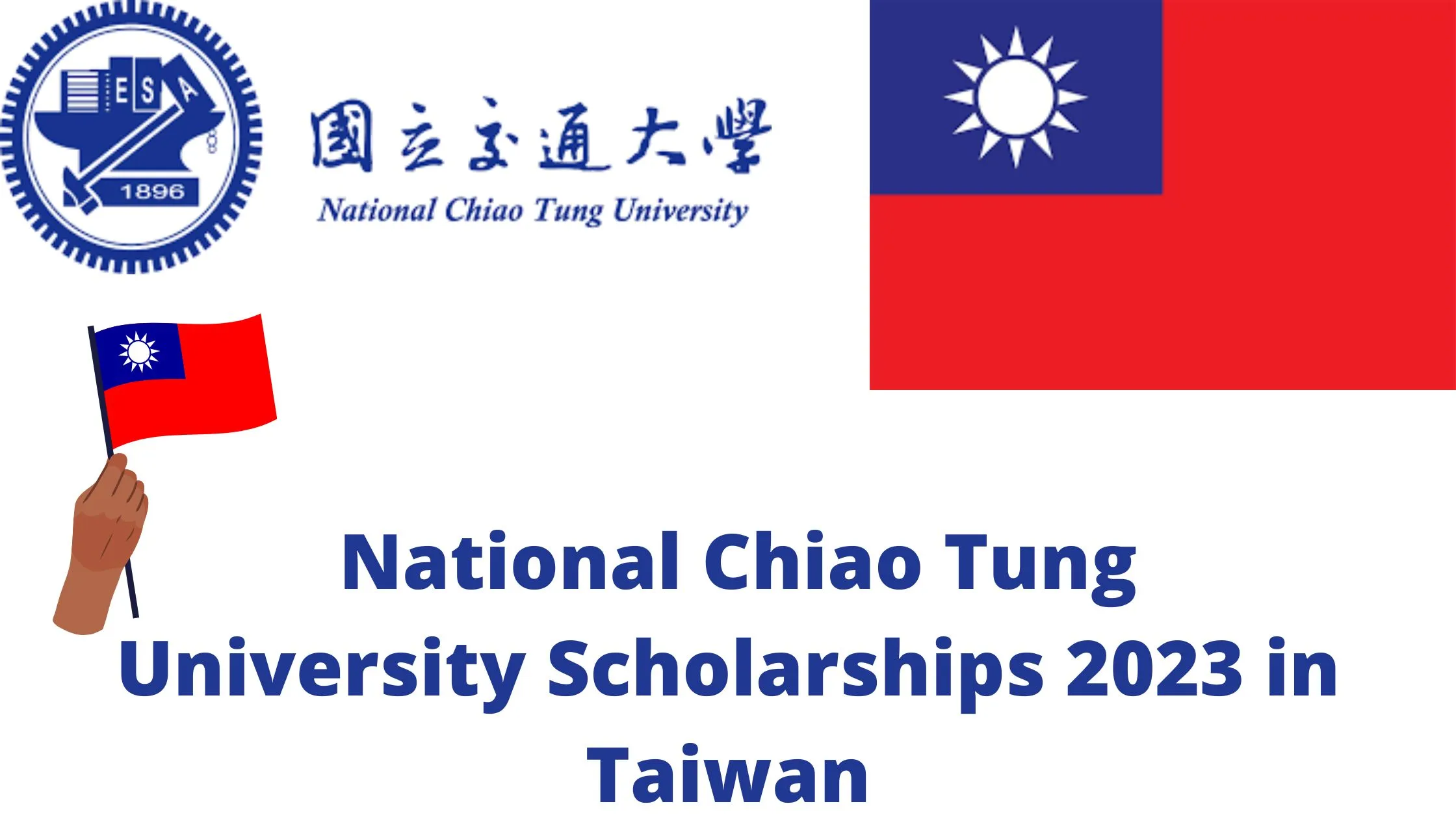 National Chiao Tung University Scholarships 2023 in Taiwan| apply now