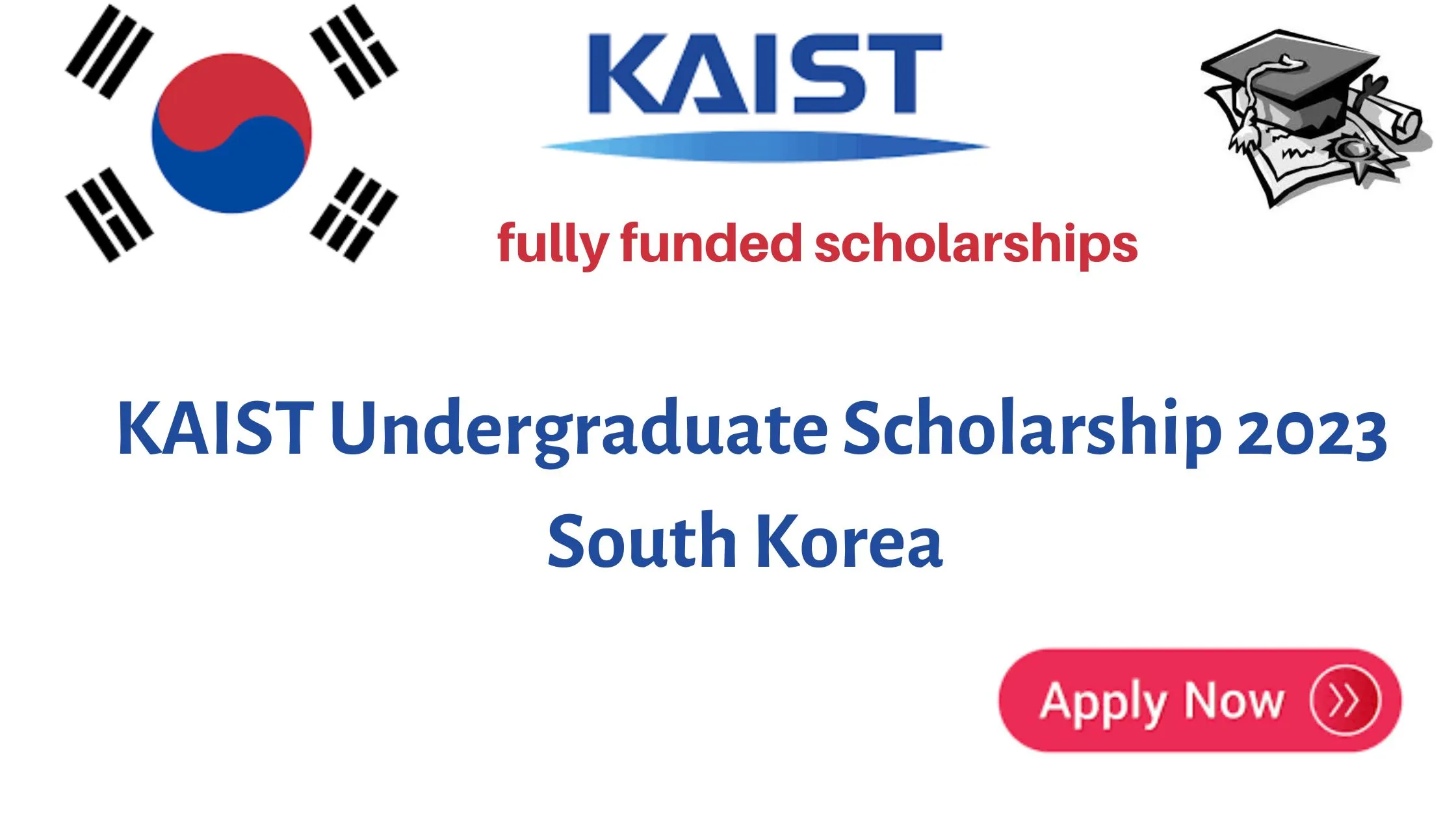 KAIST Undergraduate Scholarship 2023 South Korea |Study in Korea