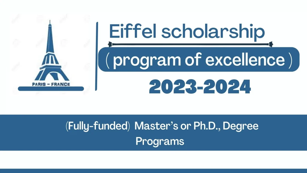 Eiffel scholarship program of excellence 2023-2024