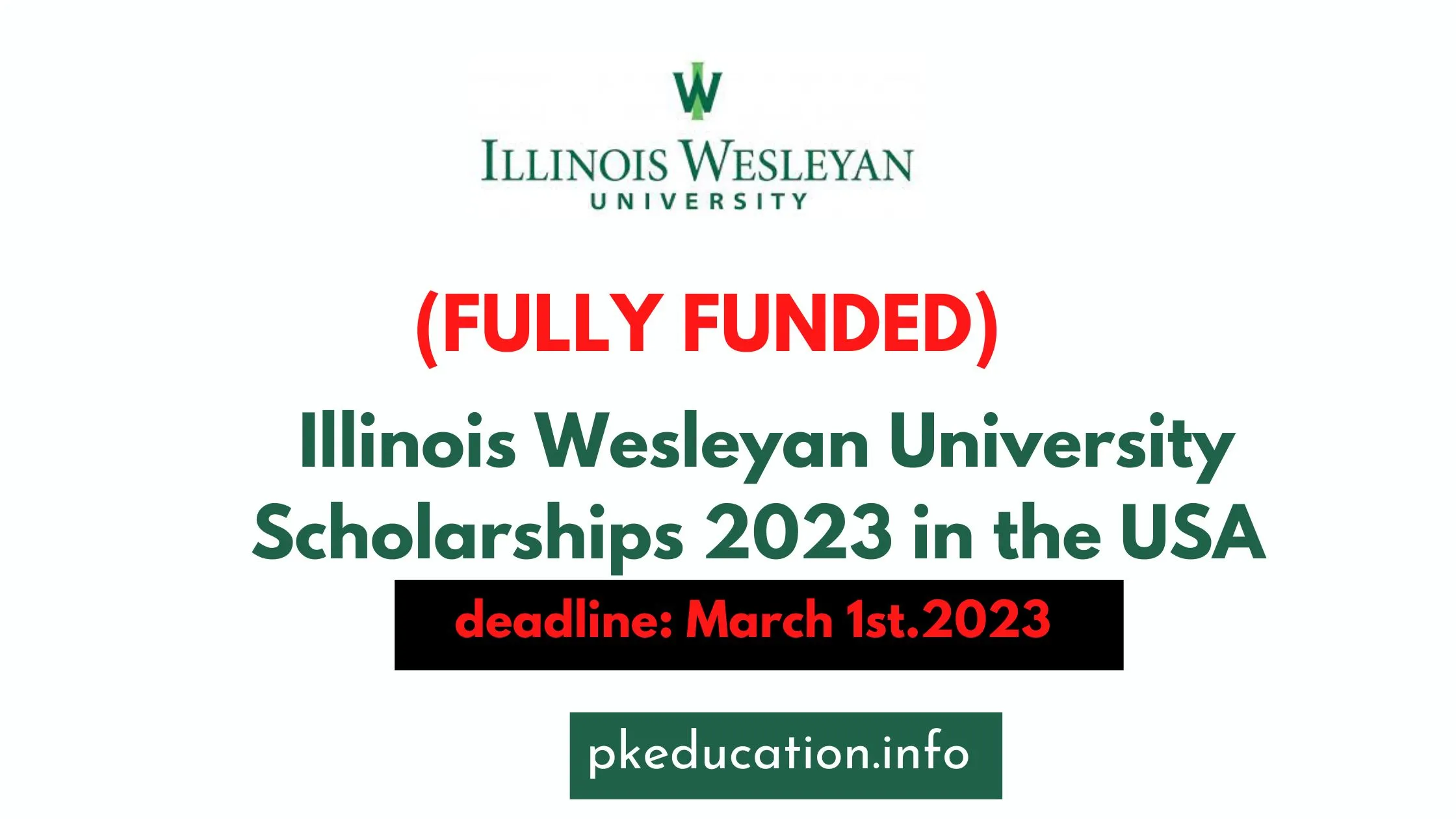 Illinois Wesleyan University Scholarships 2023 in the USA