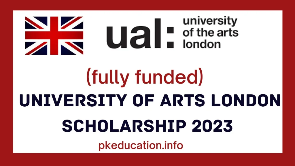 UAL University of Arts London Scholarship 2023(fully funded)