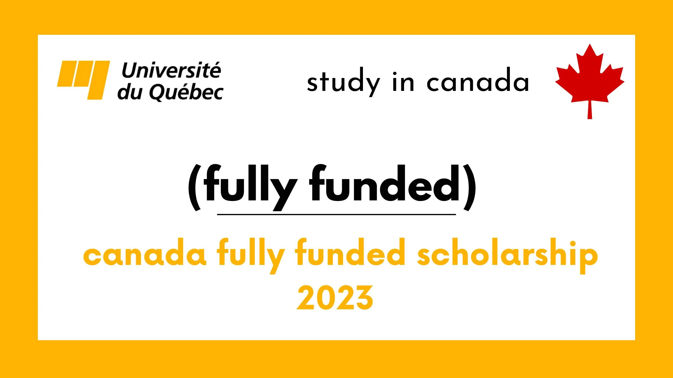 canada fully funded scholarship 2023