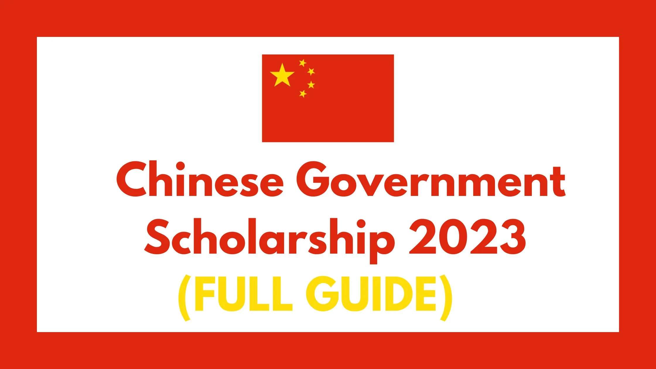 Chinese Government Scholarship 2023(full guide)