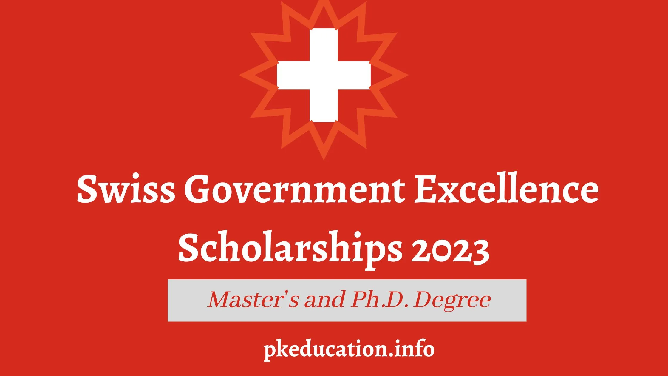 Swiss Government Excellence Scholarships 2023 | Fully Funded