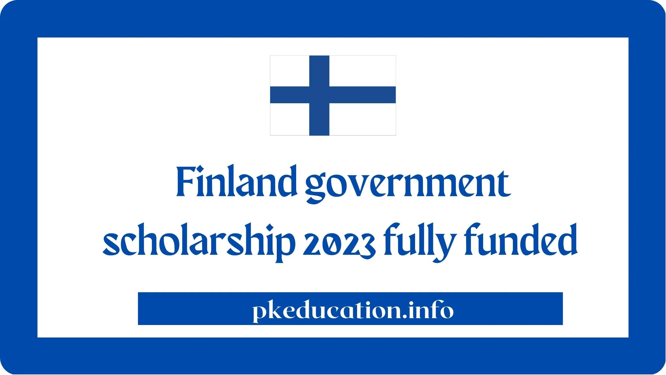 Finland government scholarship 2023 fully funded