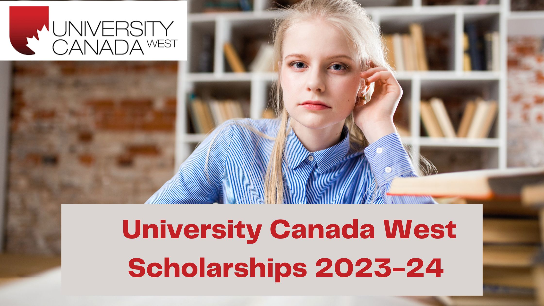 University Canada West Scholarships 2023-24