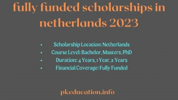 fully funded scholarships in netherlands 2023