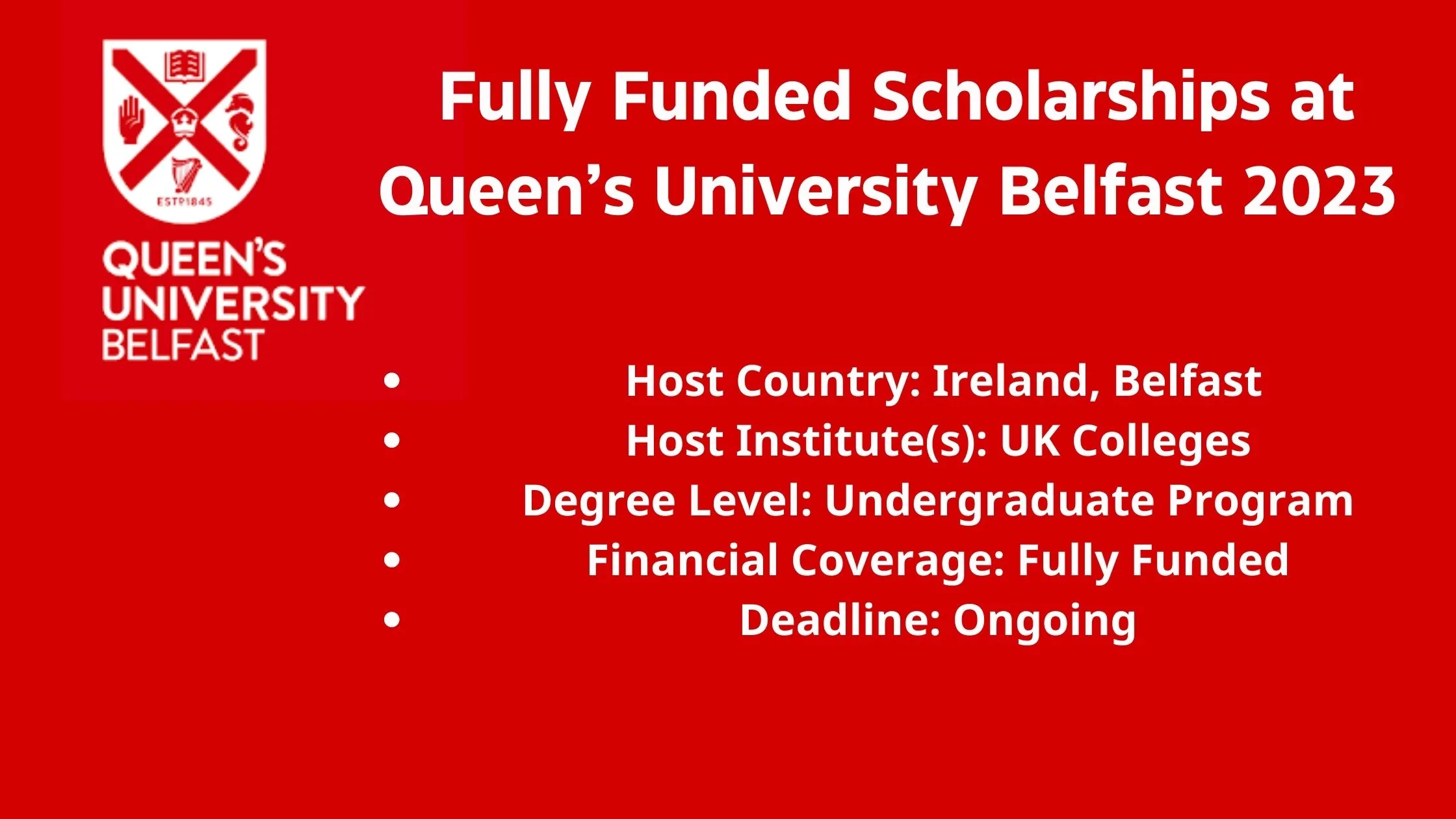 Fully Funded Scholarships at Queen’s University Belfast 2023