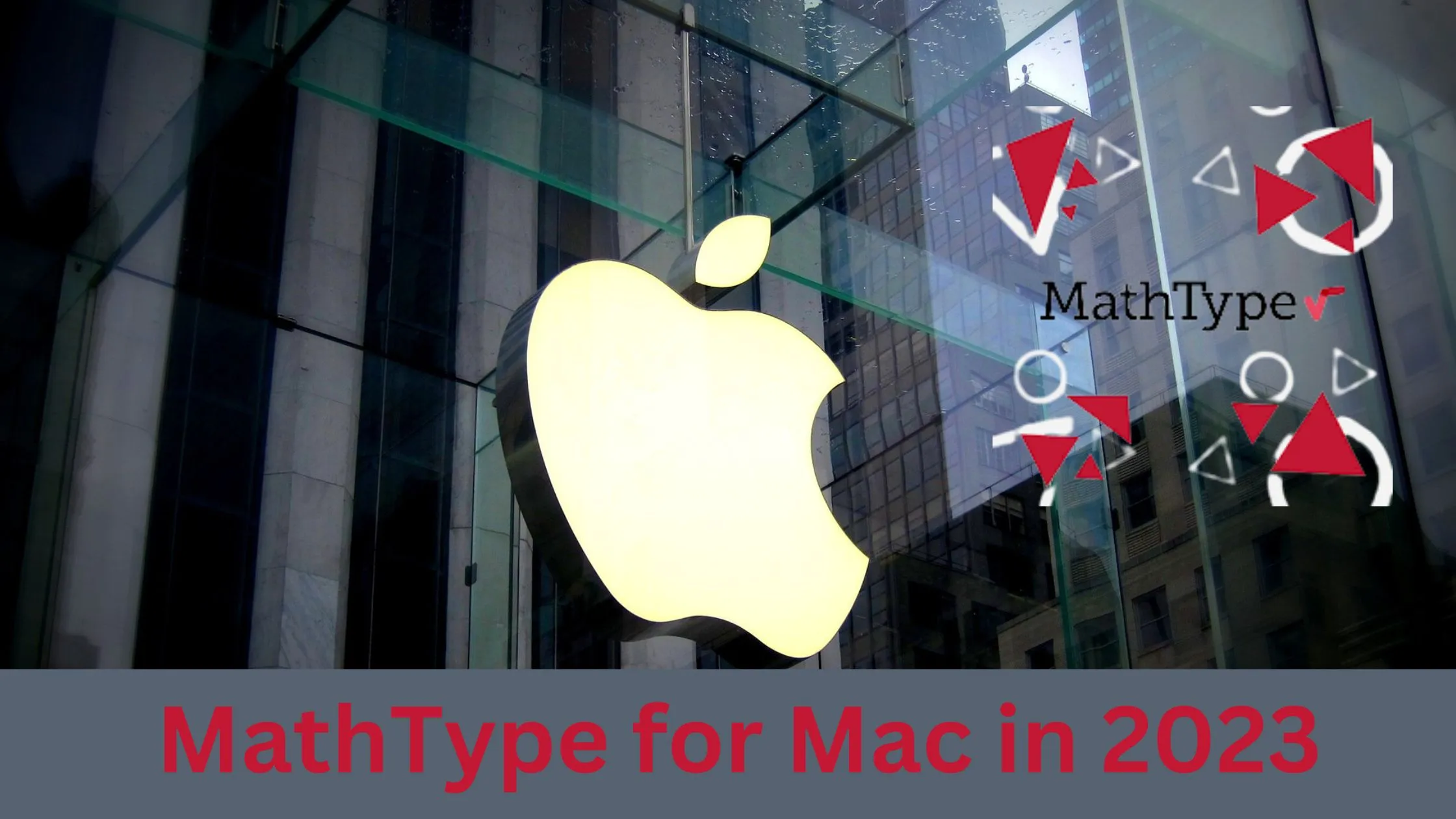 MathType for Mac in 2023