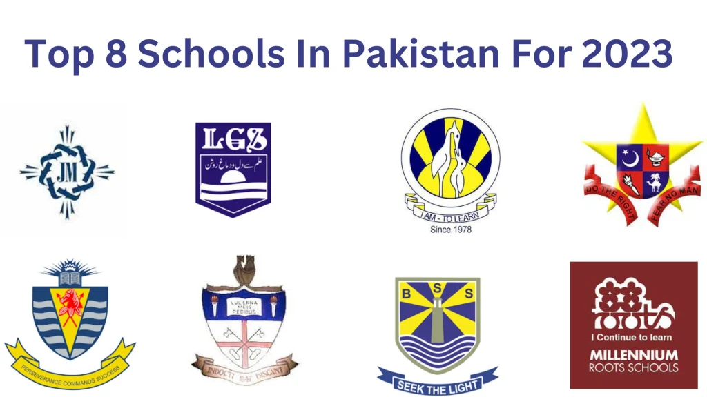 Top 8 Schools In Pakistan For 2023