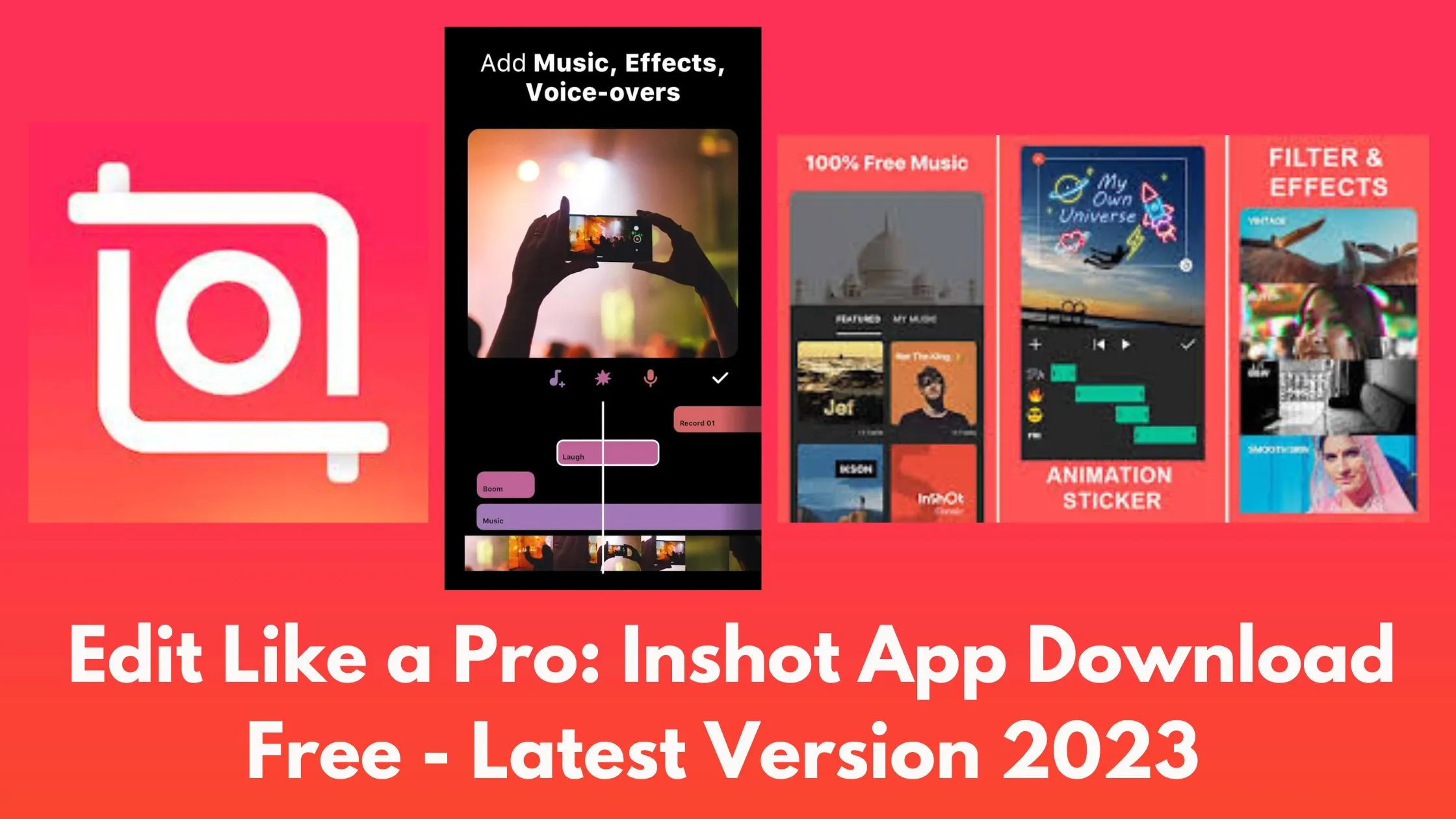Edit Like a Pro: Inshot App Download Free - Latest Version 2023