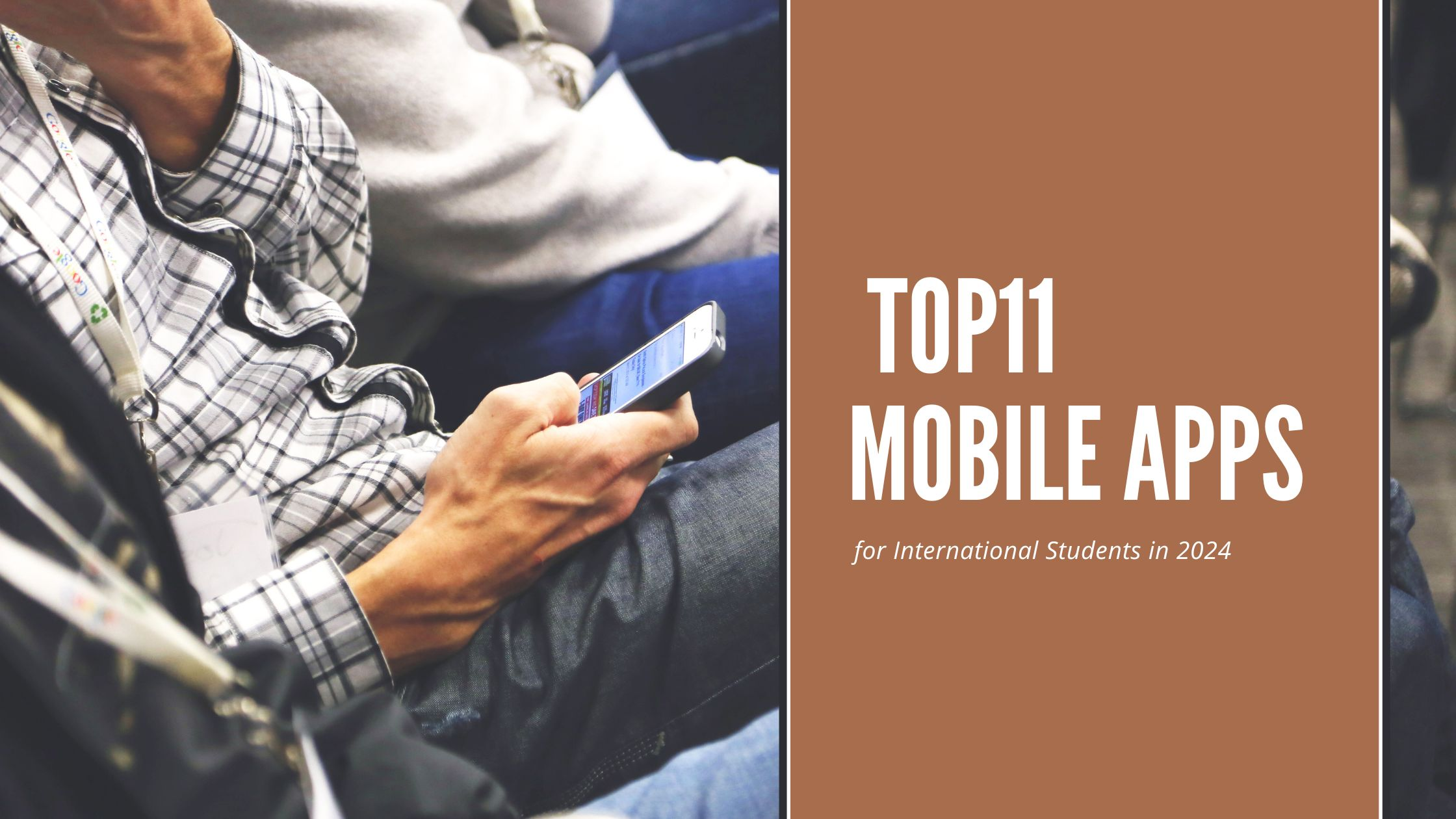 Globetrotter's Toolkit: Top11 Mobile Apps for International Students in 2024